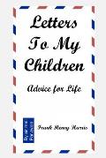 Letters To My Children: Advice for Life