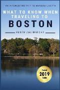 What to know when traveling to Boston: An interesting trip to Massachusetts