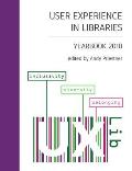User Experience in Libraries Yearbook 2018: inclusivity, diversity, belonging