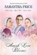Amish Love Blooms Books 4- 6: Amish Romance