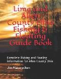 Lima and Allen County Ohio Fishing & Floating Guide Book: Complete fishing and floating information for Allen County Ohio