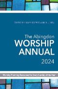 The Abingdon Worship Annual 2024