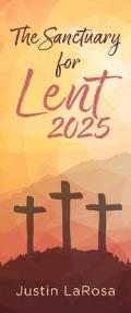 The Sanctuary for Lent 2025