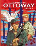 OTTOWAY Volume 1