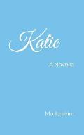 Katie: A Novella