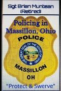 Policing in Massillon, Ohio: Protect & Swerve