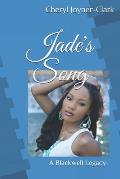 Jade's Song: A Blackwell Legacy