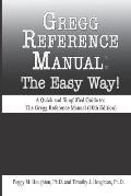 Gregg Reference Manual: The Easy Way! (10th Edition)