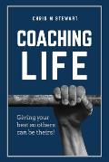Coaching Life: Giving your best so others can be theirs!