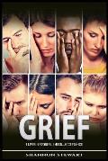 Grief: 5 Lives 5 Stories 1 Need....Acceptance