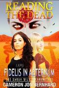 Reading the Dead: Fidelis in Aeternum