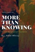 More Than Knowing: Original Poetry and Art (2nd edition)