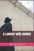 A Lawyer with Doubts