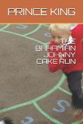 The Bahamian Johnny Cake Run