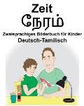 Deutsch-Tamilisch Zeit Zweisprachiges Bilderbuch f?r Kinder