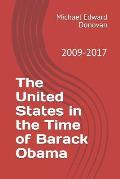 The United States in the Time of Barack Obama: 2009-2017