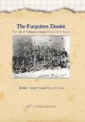 The Forgotten Zionist: The Life of Solomon (Sioma) Yankelevitch Jacobi
