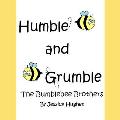 Humble and Grumble the Bumblebee Brothers