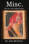 Misc.: Poems and Aphorisms