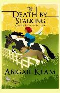 Death By Stalking: A Josiah Reynolds Mystery 12 (A humorous cozy with quirky characters and Southern angst)