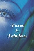 Fierce & Fabulous