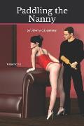 Paddling the Nanny: (Another Good Spanking)
