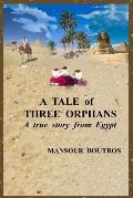 Tale of Three Orphans