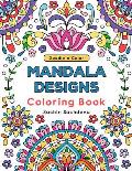 Doodle n Color Mandala Designs: Coloring Book and Art Activities with 30 illustrations of Mandalas and Stress Relieving Patterns for relaxation