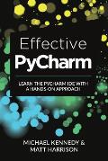 Effective PyCharm: Learn the PyCharm IDE with a Hands-on Approach