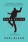 Dark Slide: A Dillon Bradford novel