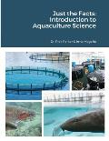 Just the Facts: Introduction to Aquaculture Science