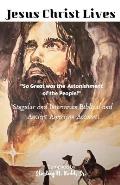 Jesus Christ Lives: So Great was the Astonishment of the People!