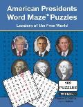 American Presidents Word Maze Puzzles: Leaders of the Free World