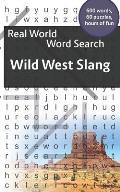 Real World Word Search: Wild West Slang