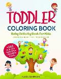 Toddler Coloring Book: Baby Activity Book for Kids (Coloring Book for Preschooler) (+265 Fun and Beautiful Coloring Pages)
