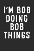 I'm Bob Doing Bob Things