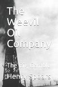 The Weevil Oil Company: The Big Gamble