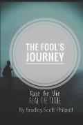 The Fool's Journey: Raise The Vibe - Heal The Tribe