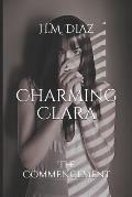 Charming Clara: The Commencement