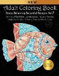 Adult Coloring Book: Stress Relieving Beautiful Designs (Vol. 7): Animals, Mandalas, Landscapes, Flowers, People, Objects, Paisley Patterns