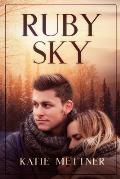Ruby Sky: A Small Town Minnesota Romantic Suspense Novel