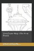 Testificate Boy: The First Prank: Volume 1, Issue 1