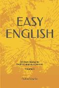 Easy English: 10 Short Stories for English Learners Volume 5