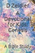 A Devotional for Kids: Genesis: A Bible Study