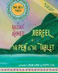 Jibreel and the Pen & the Tablet: Two Great Stories in One Book!