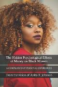 The Hidden Psychological Effects of Money on Black Women