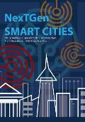 NextGen Smart Cities: The Emergence Of A New Civilization