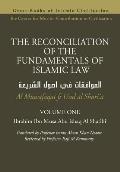 THE RECONCILIATION OF THE FUNDAMENTALS OF ISLAMIC LAW - Volume 1 - Al Muwafaqat fi Usul al Shari'a