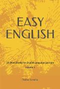 Easy English: 10 Short Stories for English Language Learners Volume 5