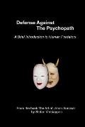 Defense Against the Psychopath: A Brief Introduction to Human Predators